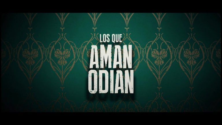 Los que aman odian